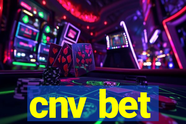 cnv bet